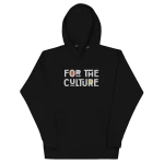 For The Culture - Full Embroidery Hoodie