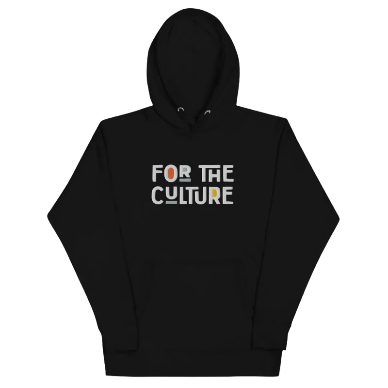 For The Culture - Full Embroidery Hoodie